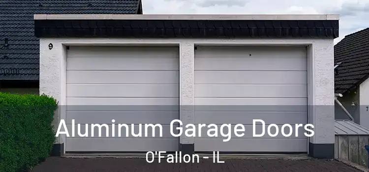  Aluminum Garage Doors O'Fallon - IL