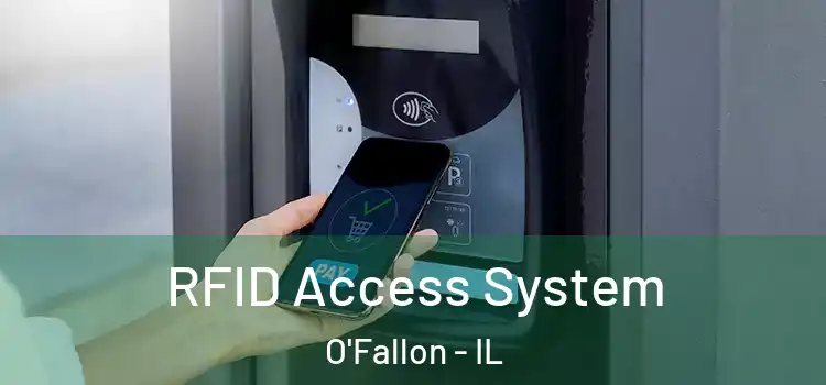  RFID Access System O'Fallon - IL